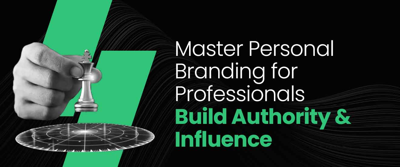 Master Personal Branding for Professionals: Build Authority and Influence